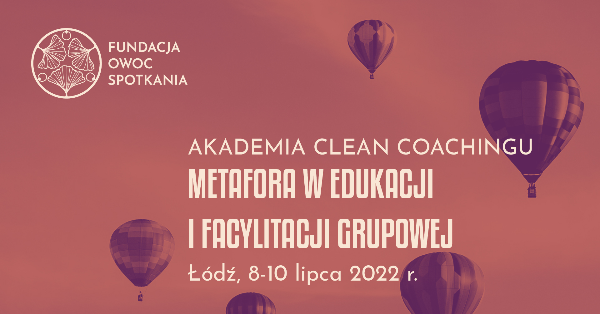 Akademia Clean Coachingu | Metafora w edukacji i facylitacji grupowej